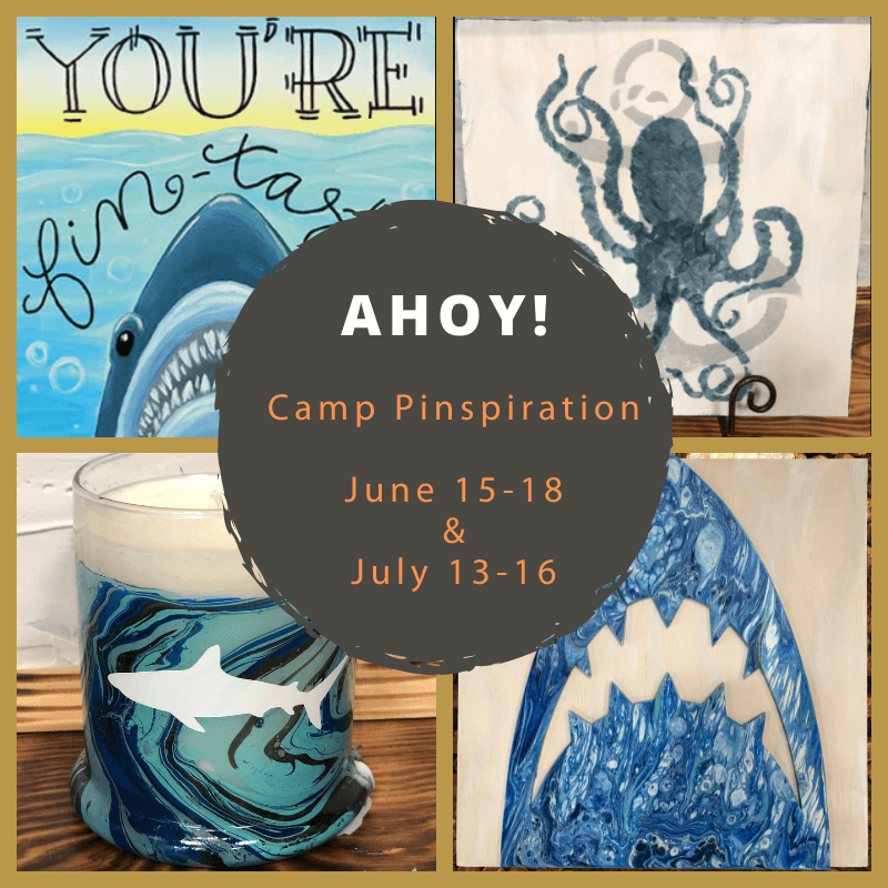 Pinspiration KIDS Summer Camp June 15th – June 18th: AHOY!